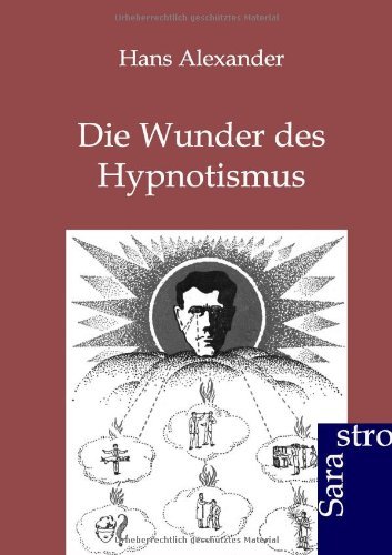 Die Wunder des Hypnotismus