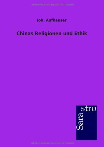 Chinas Religionen und Ethik