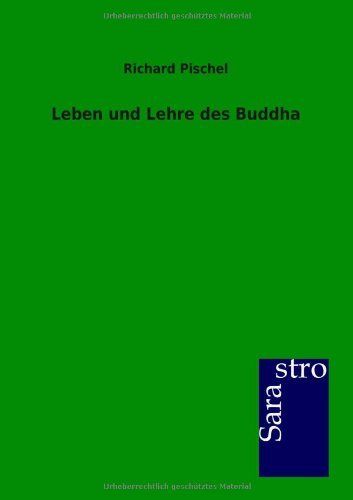 Leben und Lehre des Buddha
