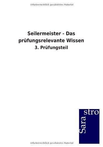 Seilermeister - Das prüfungsrelevante Wissen